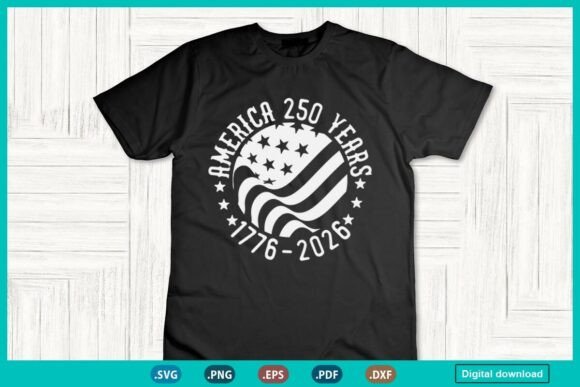 250 Year American Anniversary Graphics for T-Shirt Designs and Content Publishing