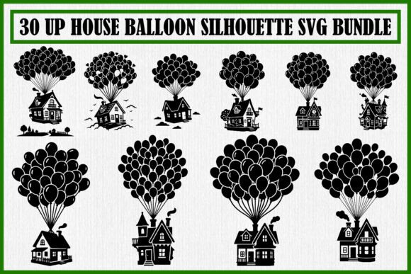 30 Up House Balloon Silhouette Bundle for Crafts & Graphics