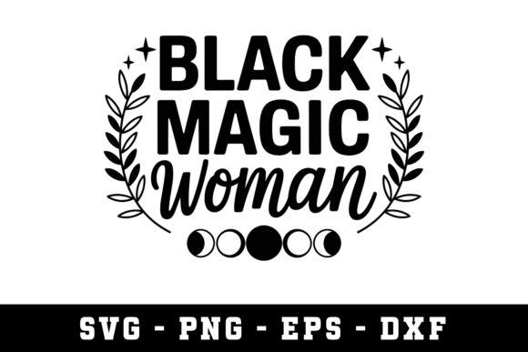 Black Magic Woman Svg: Graphics for Crafts and Creative Design