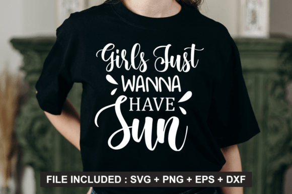 Girls Just Wanna Have Sun Svg Design